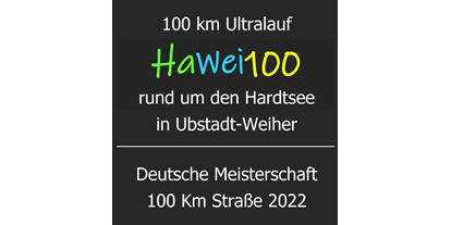 Lauf suchen - Art des Laufs: Ultralauf - Baden-Württemberg - HaWei100 - 100 km Ultralauf rund um den Hardtsee in Ubstadt-Weiher
